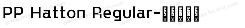 PP Hatton Regular字体转换